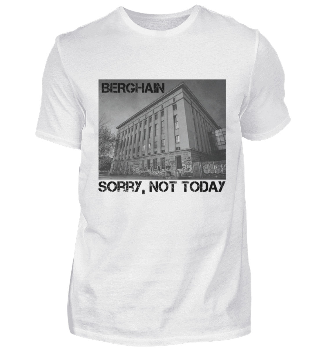 Sorry, Not Today - T-Shirt