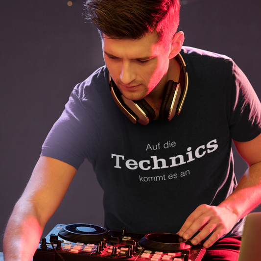 Auf die Technics kommt es an - T-Shirt