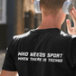 Who needs Sport when there is Techno - T-Shirt backprint